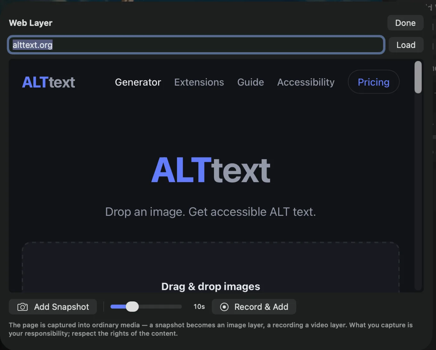 The Web Layer sheet: a URL field reading alttext.org with a Load button, below it a live web view showing the real ALTtext site — its navigation, wordmark, and “Drop an image. Get accessible ALT text.” Beneath are Add Snapshot, a duration slider, and Record & Add, with a note that what you capture is your responsibility.